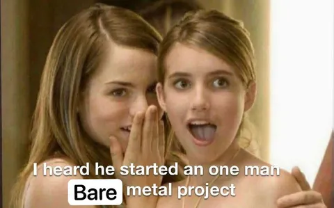 Bare Metal Project Rumor