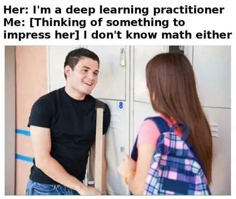 Deep Learning Practitioner Math Joke