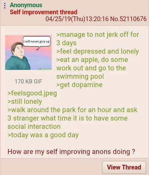 Anonymous Self Improvement Thread