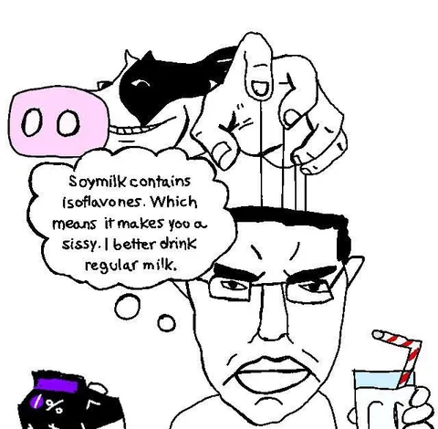 Soy Milk Makes You a Sissy