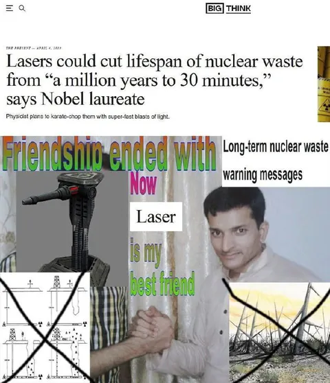 Friendship Ended With Nuclear Waste Warnings