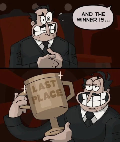 And the Winner Is Last Place