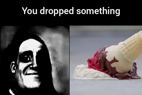 You Dropped Something Escalation