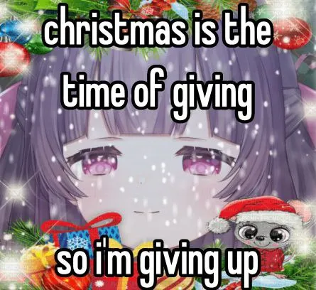 Christmas Is the Time of Giving Up