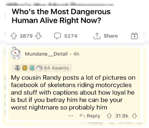 Most Dangerous Human Alive