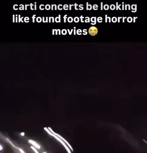Carti Concert Found Footage Horror