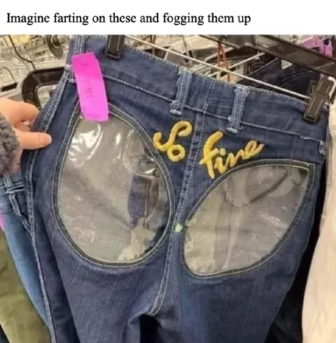 Farting in Windowed Jeans
