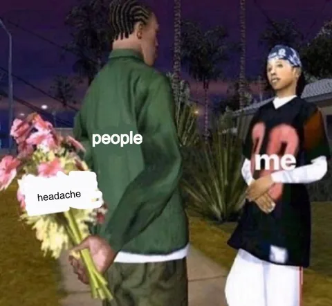 People Give Me Headaches