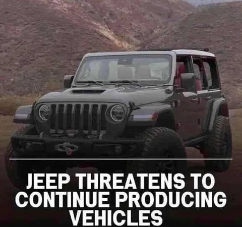 Jeep Threatens to Make Vehicles