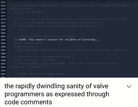 Valve programmers' dwindling sanity