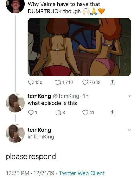 Why Velma Has That Dumptruck