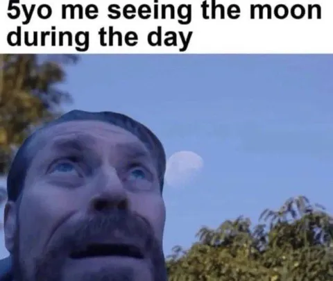 5yo Me Seeing the Moon