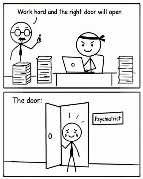 Work Hard, See a Psychiatrist