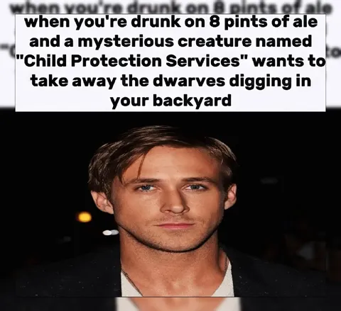 Drunk and protecting backyard dwarves
