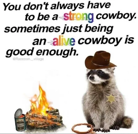 Just Being an Alive Cowboy