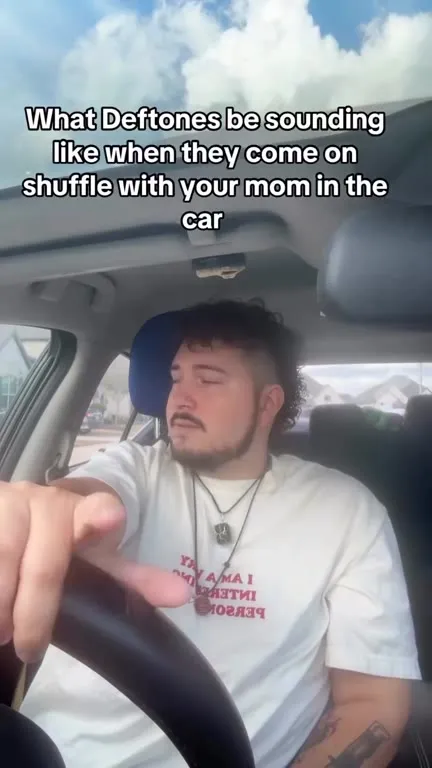 Deftones on Shuffle With Mom