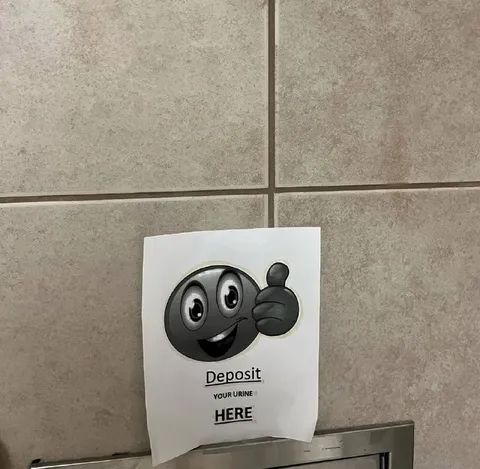 Deposit Your Urine Here