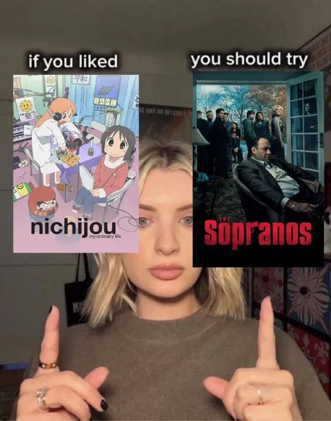 If You Liked Nichijou Try Sopranos