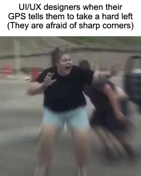 UI/UX Designers Fear Sharp Corners