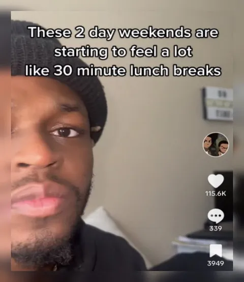 Two-Day Weekends Feel Too Short