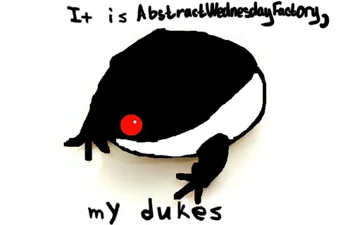 Abstract Wednesday Factory My Dukes