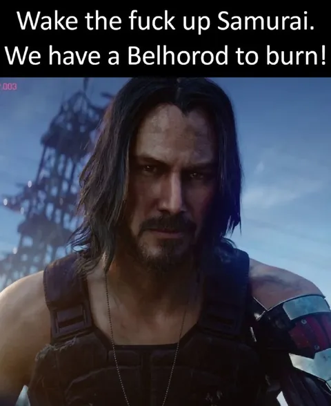 Wake Up Samurai Belhorod