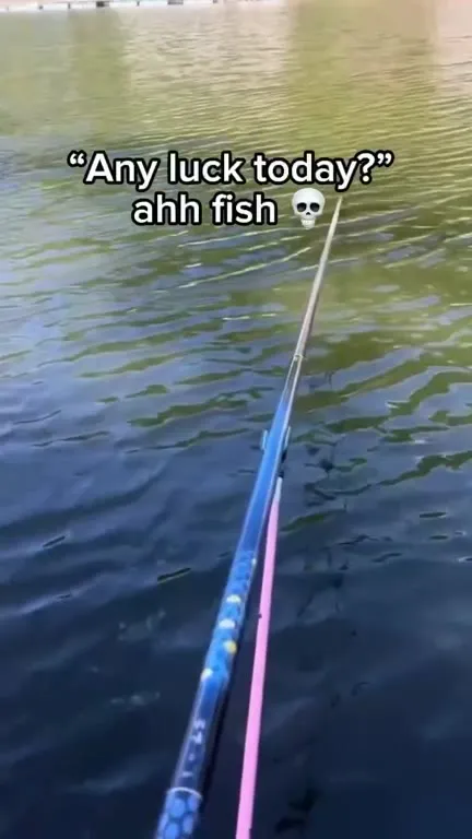 Any Luck Today, Fish?