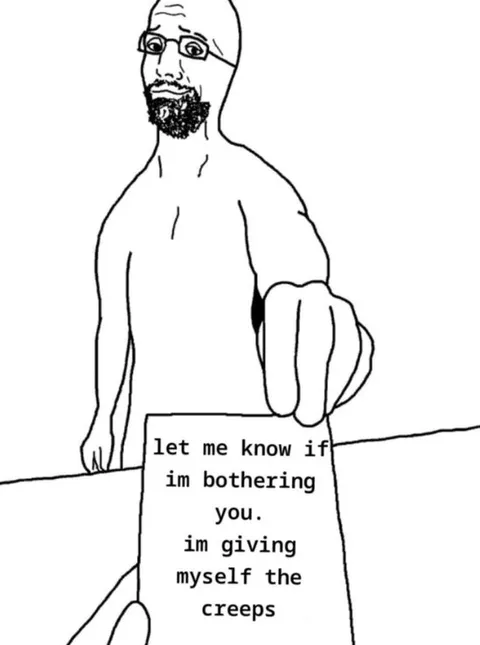 Let Me Know If I'm Bothering You