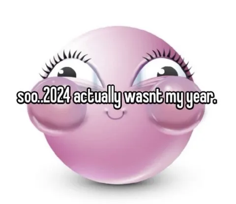 2024 Wasn't My Year