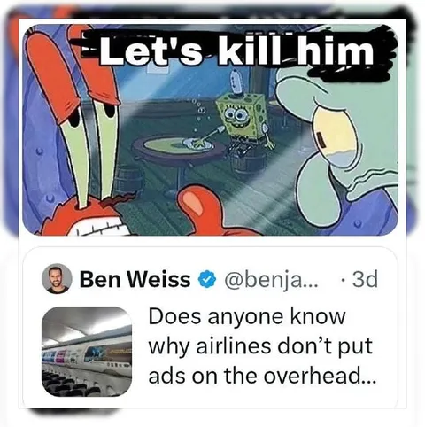 Let's Kill Him Overhead Ads