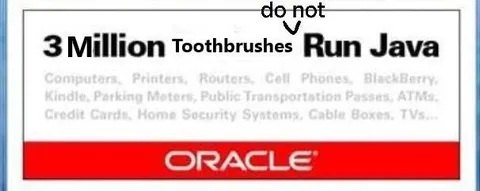 Three Million Toothbrushes Run Java