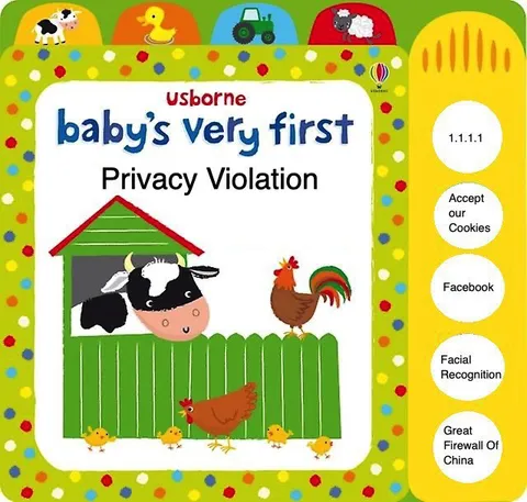 Baby’s Very First Privacy Violation