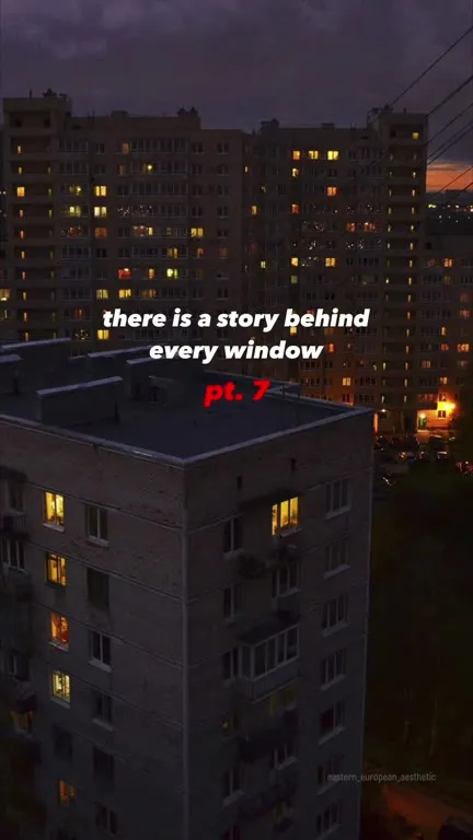 There Is a Story Behind Every Window