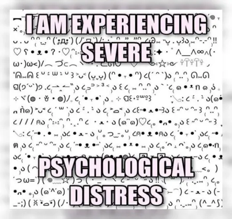 I Am Experiencing Severe Psychological Distress