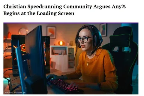 Christian Speedrunning Loading Screen Debate