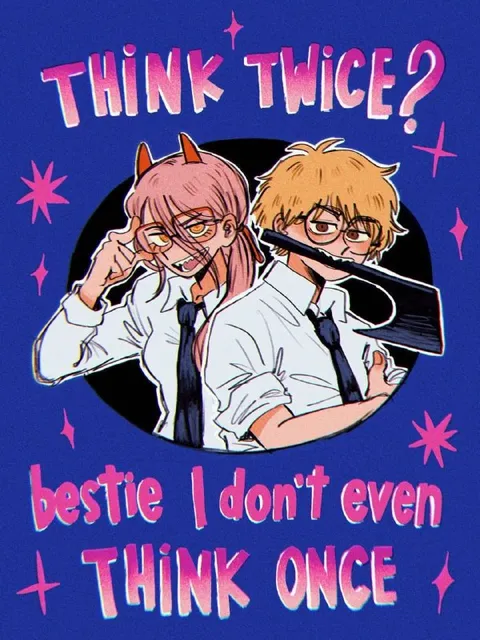 Bestie I Don't Think Once