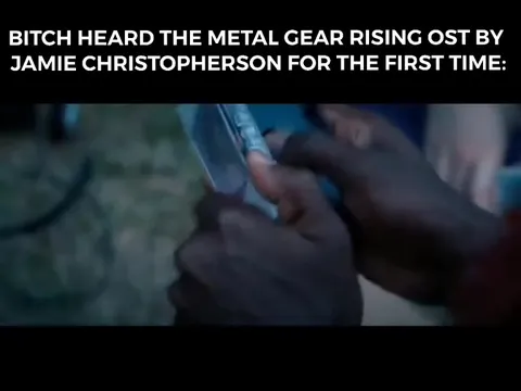 Bitch Heard Metal Gear Rising OST