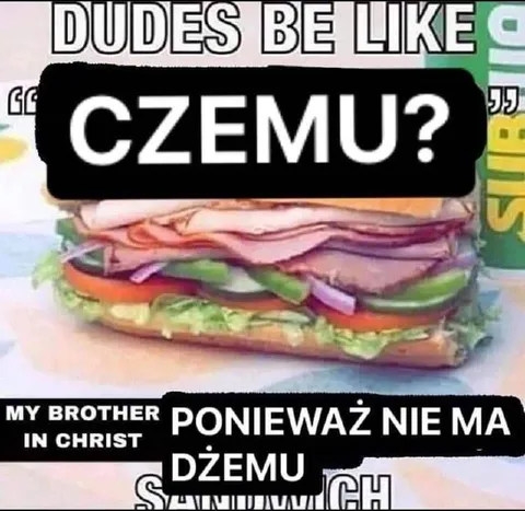 Czemu nie ma dżemu