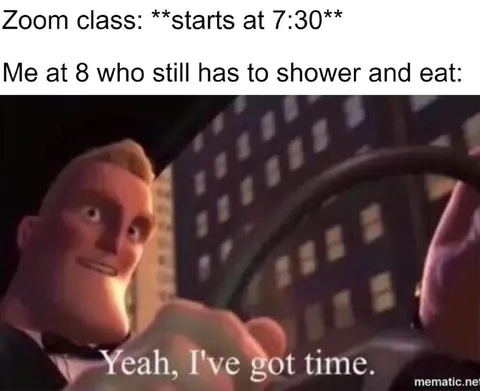 Me at 8 Before Zoom Class