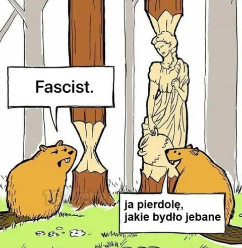 Fascist i jebane bydlę