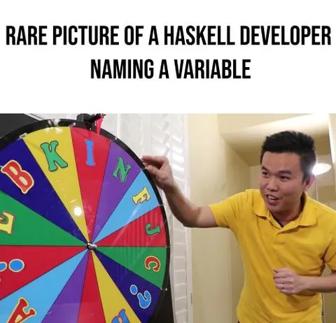 Haskell Developer Names a Variable