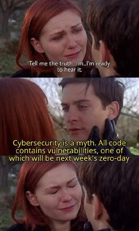 Cybersecurity Is a Myth