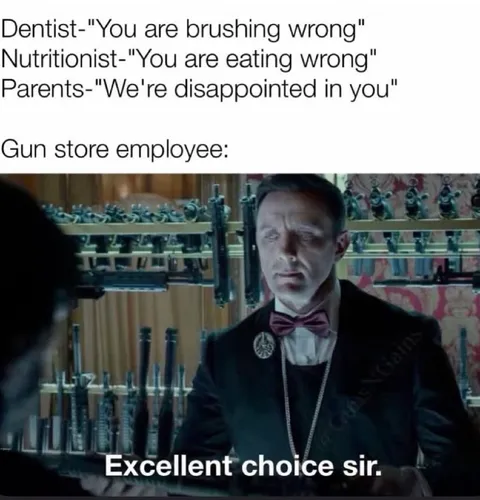 Excellent Choice, Sir