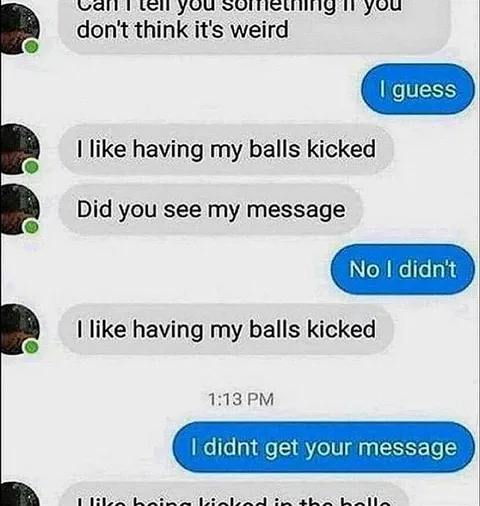 I Like Having My Balls Kicked