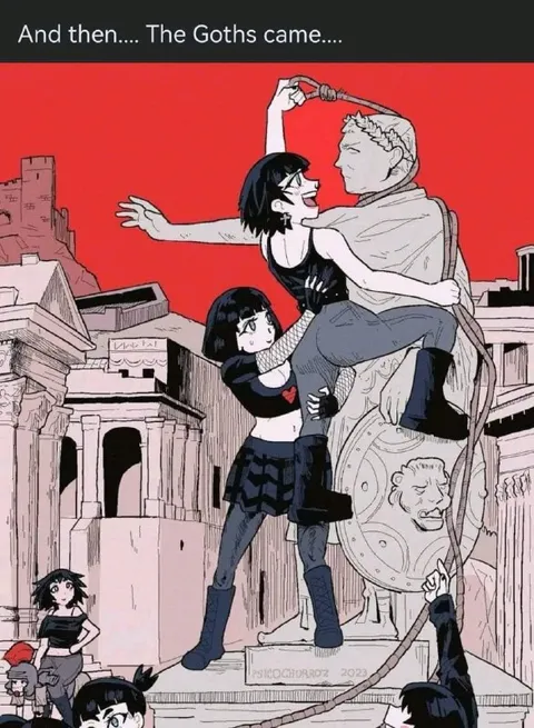 And Then the Goths Came