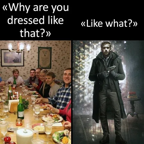 Why Are You Dressed Like That?