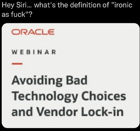 Oracle Avoiding Bad Technology Choices