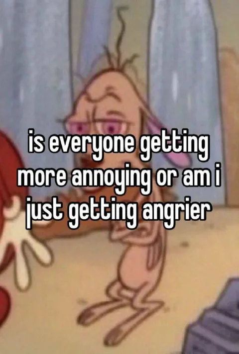 Is Everyone Getting More Annoying