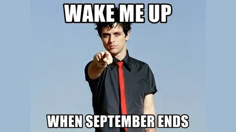 Wake Me Up When September Ends