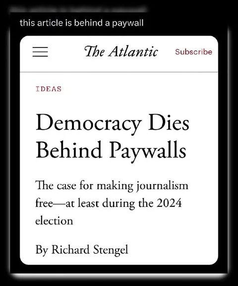 Democracy Dies Behind Paywalls